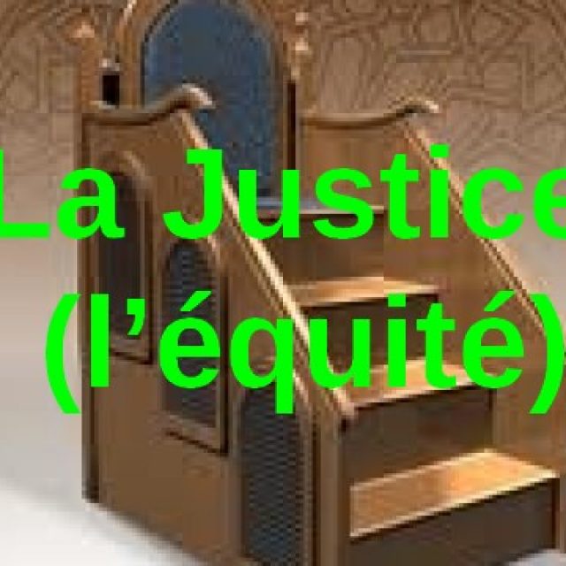 Prêche du 08 mars (La Justice,l’équité العدل )